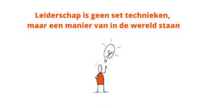 Leiderschap is geen set technieken